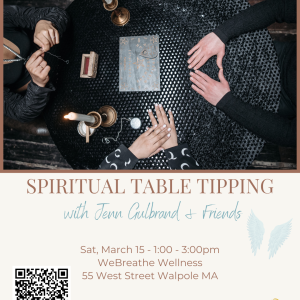 Spiritual Table Tipping Experience (Mar 15)