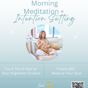 Morning Meditation + Intention Setting (Weekly Tue & Thu AM)