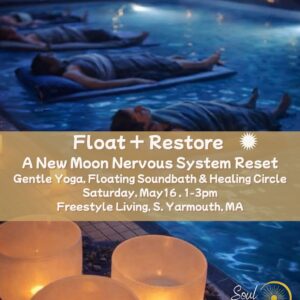 New Moon Floating Sound Bath + Restorative Yoga (May 16)
